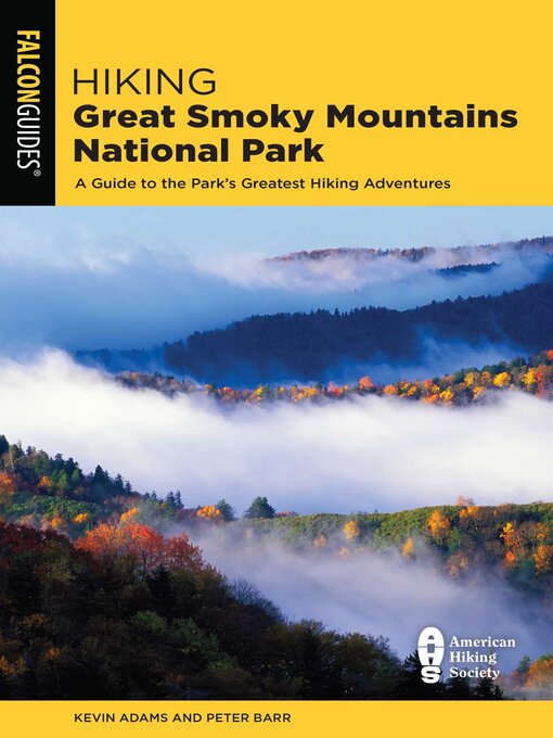 Title details for Hiking Great Smoky Mountains National Park by Kevin Adams - Available